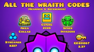 All “The Wraith” Vault Codes Explained (Meanings & References) | Geometry Dash 2.207