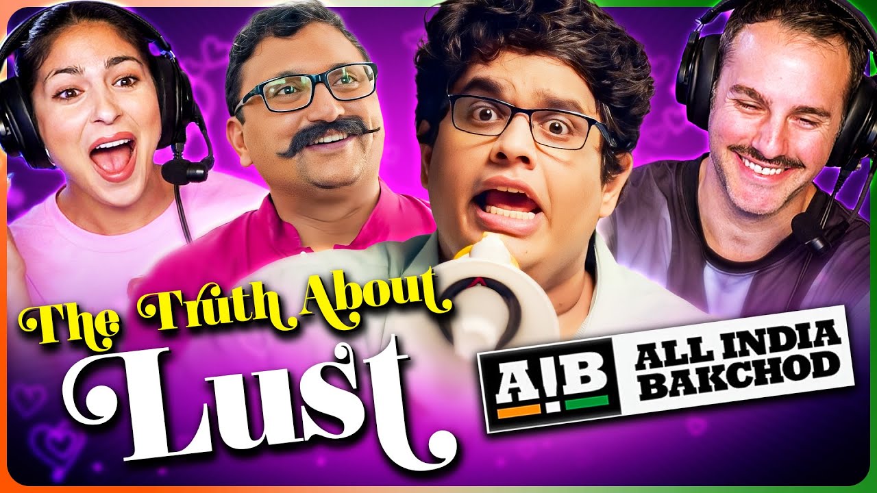 AIB - THE TRUTH ABOUT LUST Reaction by Steph & Andrew!