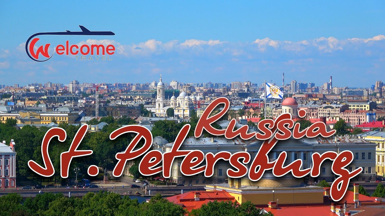 St Petersburg, Russia travel guide 4K bluemaxbg.com