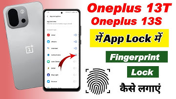 How to add fingerprint lock in app in oneplus 13s !! Oneplus 13s me app me fingerprint kaise lagaye