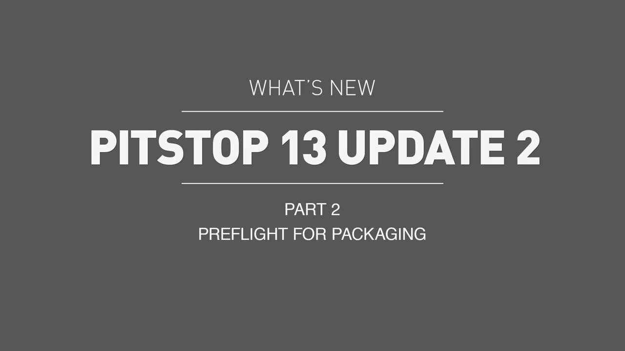 Packaging Preflight in PitStop 13 update 2 YouTube