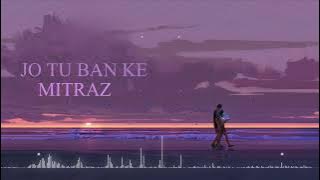 Jo Tu Banke (REMIX) || @MITRAZ  || Melodic Strings ||