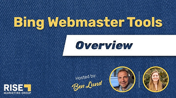 Bing Webmaster Tools Overview