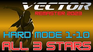 Famous Vector Remaster Hard Mode Level 1-10(update version) Wealth