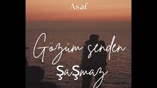 Gözüm Senden Şaşmaz