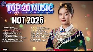 TOP 20 MUSIC HMONG HOT COVER AI 2026