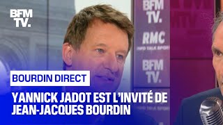 Yannick Jadot face à Jean-Jacques Bourdin en direct