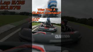 Was This A CLEAN Overtake? #karting #racing #overtake #shorts #club100