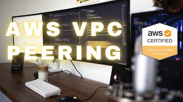 AWS VPC Peering Tutorial | AWS Certified Solutions Architect Part 2