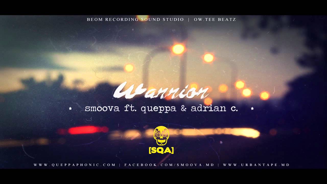 SMOOVA ft. QUEPPA (clan`destin) & CARASIC / warrior / SQA / 2012