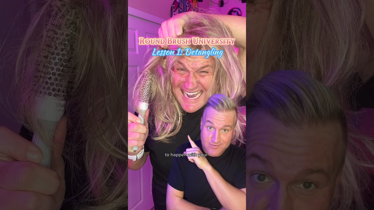 🎓🎀 Round Brush University: Detangling 