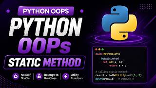 Python OOPs Static Method in Python | @staticmethod Explained with Examples | Python for AI/ML