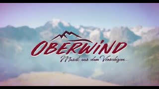 Oberwind - Medley Nr: 1 (Offizielles Video)