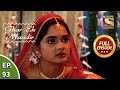 Ep 93 - Vaidehi And Gaurav Indulge In A Tiff - Ghar Ek Mandir - Full Episode