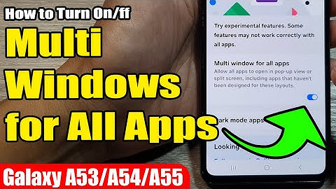 💡How to Turn On/Off Multi Windows for All Apps on Samsung Galaxy A53/A54/A55📱