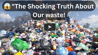 Too Much Waste Where Does It All Go? The Shocking Truth About Landfills Waste