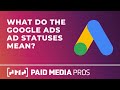 Google Ad Status Types