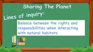 UOI - Unit 2 - Sharing the planet - Page Video - Grade 2 - By Ms. Nour Al-Sa'idi