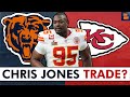 Chicago Bears TRADING For Chris Jones? | Bears Rumors Mailbag
