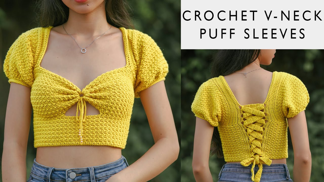 Easy Crochet V Neck Puff Sleeves Top Tutorial | Chenda DIY - YouTube