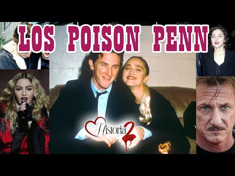 LOS POISON PENN | MADONNA & SEAN PENN | EP11 HISTORIADOS