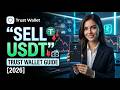 How to Sell USDT on Trust Wallet (2026 Full Guide)