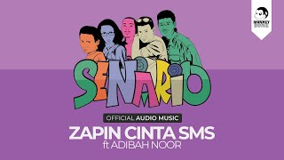 SENARIO - Zapin Cinta SMS ft Adibah Noor