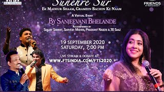 Ftsindia| Sunehre Sur| Sanjeevani Bhelande |19 Sept 7pm | Ekal Abhiyan