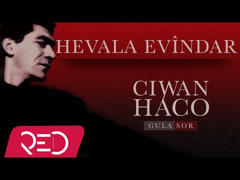 Ciwan Haco - Hevala Evîndar【Remastered】 (Official Audio)