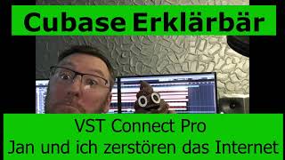 VST Connect Pro 5.5 TEIL 3 - Jan und ich zerstören das Internet
