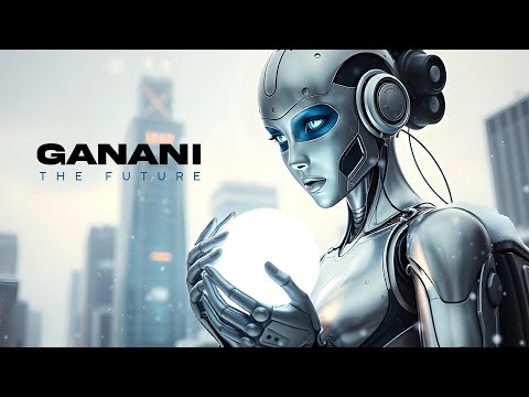 Ganani The Future Original Mix 