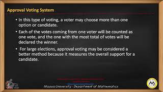 Voting Methods: Plurality with Elimination, Top-Two Runoff, Approval Voting and Pairwise Comparison