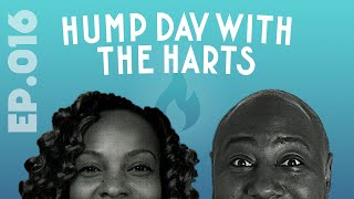 Hump Day With the Hart's Episode 16 · Ideas For All 5 Love Languages! · Hart's Desires Sex Educators