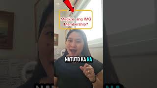 Magkano Ang IMG Membership? Worth it Ba?