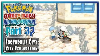 Pokemon Omega Ruby and Alpha Sapphire - Part 32: Sootopolis City | City Exploration!  (FaceCam)