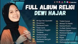 Sholawat Terbaru || Full Album Religi Dewi Hajar || Bil Qur’Ani Saamdhi - Huwannur