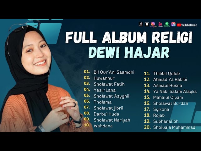Sholawat Terbaru || Full Album Religi Dewi Hajar || Bil Qur’Ani Saamdhi - Huwannur class=