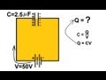 Physics - Capacitors (1 of 8) Capacitance of Capacitors 1/2
