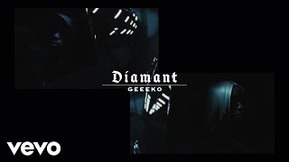 Geeeko - Diamant (Clip officiel) Resimi