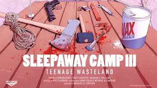 Фильм ужасов "Спящий лагерь 3: Безлюдная территория" / Sleepaway Camp 3  Teenage Wasteland (1988)
