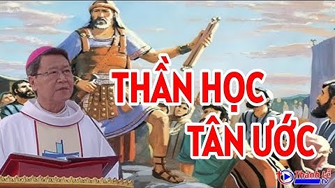 Bài Giảng Kinh Thánh Thần Học Tân Ước Của Đức Cha Phêrô Nguyễn Văn Khảm