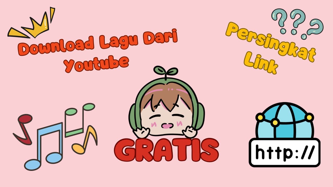 Download Lagu Dari Youtube Mempersingkat Link GRATIS YouTube Download lagu dari youtube mempersingkat link gratis youtube