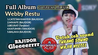 FULL ALBUM COVER WEBBY RESTU X GOSREKS MUSIC | BAJIDOR / TANJIDOR