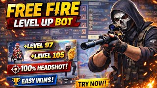 FREE FIRE LEVEL UP BOT 🔥 | FREE FIRE AUTOMATIC LEVEL UP BOT 😱 |