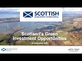 Scotlands green investment opportunities webinar  scottish development international