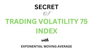 2023 Best Secret for trading Volatility 75 Index (Zero Loss Strategy)