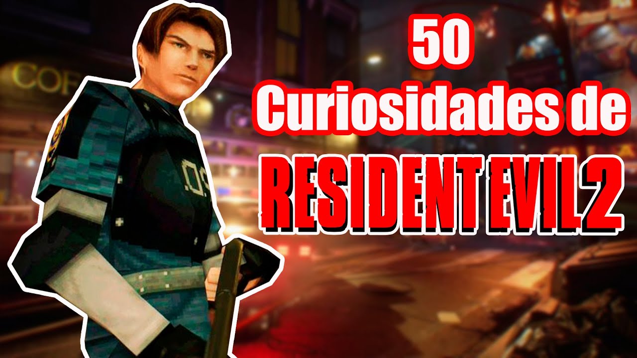 50 Curiosidades de Resident Evil 2 Clasico