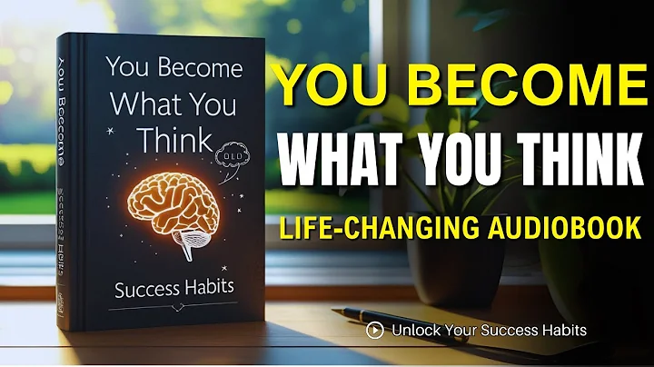 You Become What You Think: The Secret to Transforming Your Life | Audiobook