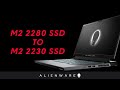 Alienware m15 & m17 R4 – Replace 2280 to 2230 SSD