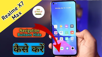 How To Hide Navigation Buttons in Realme X7MAX, Navigation Buttons Keise Hide Kare,नविगेशन बटन छुपाए